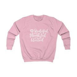 Kids Sweatshirt Several Colors - Grateful Thankful Blessed