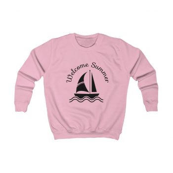 Kids Sweatshirt Several Colors - Welcome Summer Sail Boat