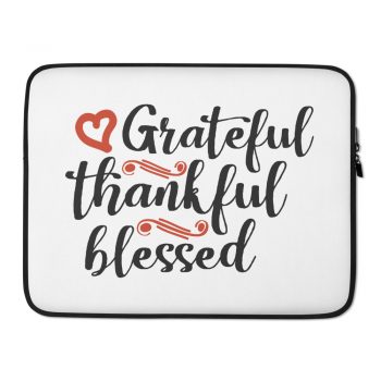 Laptop Sleeve Pouch Bag - Grateful Thankful Blessed