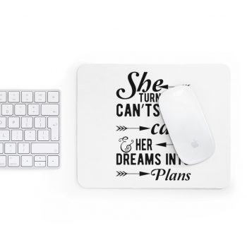 Mousepad She Turned Her Can’ts Into Cans & Her Dreams Into Plans