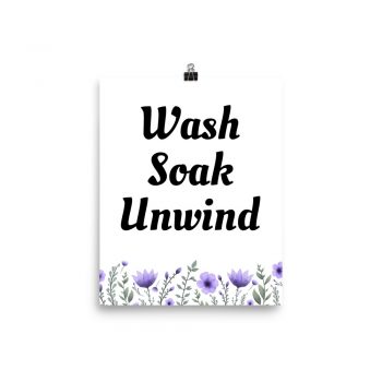 Poster Purple Lavender Flowers Wash Soak Unwind Wall Art Portrait Print - Add Your Own 3 Words Text - Personalize Customize