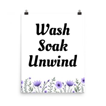 Poster Purple Lavender Flowers Wash Soak Unwind Wall Art Portrait Print - Add Your Own 3 Words Text - Personalize Customize