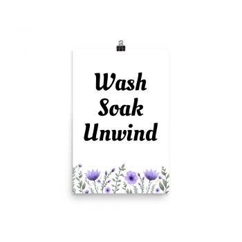 Poster Purple Lavender Flowers Wash Soak Unwind Wall Art Portrait Print - Add Your Own 3 Words Text - Personalize Customize