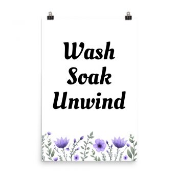 Poster Purple Lavender Flowers Wash Soak Unwind Wall Art Portrait Print - Add Your Own 3 Words Text - Personalize Customize