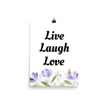 Poster Purple Lilac Crocus Flowers Live Laugh Love Portrait Print - Add Your Own 3 Words Text - Personalize Customize