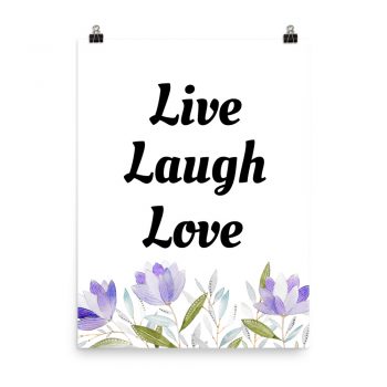 Poster Purple Lilac Crocus Flowers Live Laugh Love Portrait Print - Add Your Own 3 Words Text - Personalize Customize