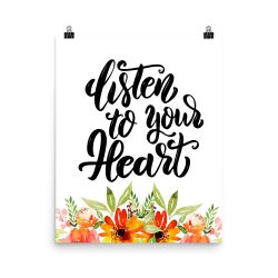 Poster Wall Art Portrait Print - Listen To Your Heart - Watercolor Red Orange Flowers