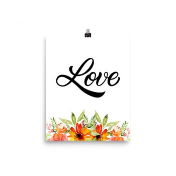 Poster Wall Art Portrait Print - Love - Watercolor Red Orange Flowers