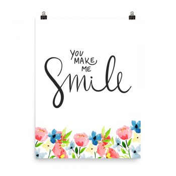 Poster Watercolor Blue and Pink Flowers - You Make Me Smile - Wall Art Portrait Print