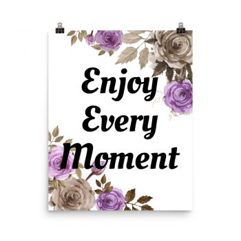 Poster Watercolor Brown Beige Purple Flowers Enjoy Every Moment Portrait Print - Add Your Own 3 Words Text - Personalize Customize