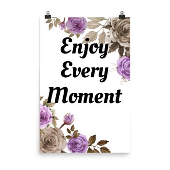 Poster Watercolor Brown Beige Purple Flowers Enjoy Every Moment Portrait Print - Add Your Own 3 Words Text - Personalize Customize