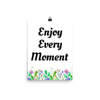 Poster Watercolor Colorful Flowers Enjoy Every Moment Wall Art Portrait Print - Add Your Own 3 Words Text - Personalize Customize