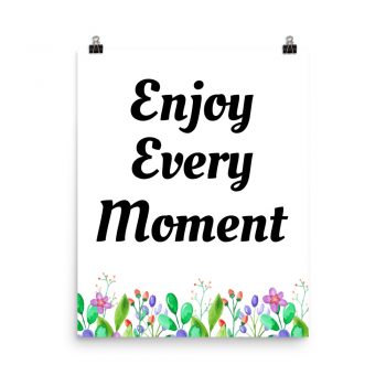 Poster Watercolor Colorful Flowers Enjoy Every Moment Wall Art Portrait Print - Add Your Own 3 Words Text - Personalize Customize