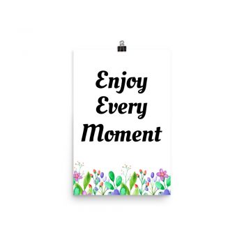 Poster Watercolor Colorful Flowers Enjoy Every Moment Wall Art Portrait Print - Add Your Own 3 Words Text - Personalize Customize