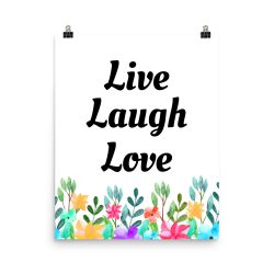 Poster Watercolor Colorful Flowers Live Laugh Love Portrait Print - Add Your Own 3 Words Text - Personalize Customize