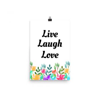 Poster Watercolor Colorful Flowers Live Laugh Love Portrait Print - Add Your Own 3 Words Text - Personalize Customize