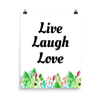 Poster Watercolor Colorful Flowers Live Laugh Love Wall Art Portrait Print - Add Your Own 3 Words Text - Personalize Customize