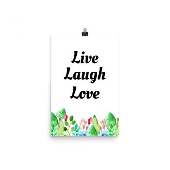 Poster Watercolor Colorful Flowers Live Laugh Love Wall Art Portrait Print - Add Your Own 3 Words Text - Personalize Customize