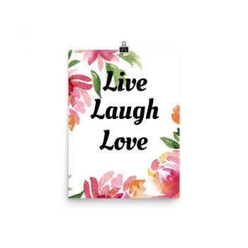 Poster Watercolor Pink and Orange Flowers Live Laugh Love Portrait Print - Add Your Own 3 Words Text - Personalize Customize