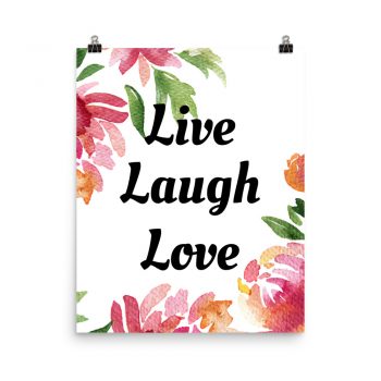 Poster Watercolor Pink and Orange Flowers Live Laugh Love Portrait Print - Add Your Own 3 Words Text - Personalize Customize