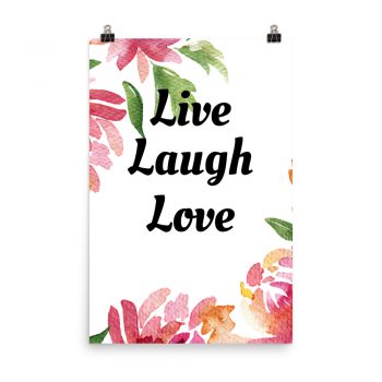 Poster Watercolor Pink and Orange Flowers Live Laugh Love Portrait Print - Add Your Own 3 Words Text - Personalize Customize