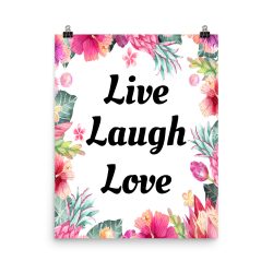 Poster Watercolor Pink Blue Tropical Flowers Live Laugh Love Portrait Print - Add Your Own 3 Words Text - Personalize Customize