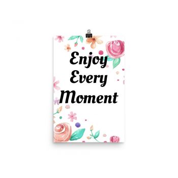 Poster Watercolor Pink Coral Peach Flowers Enjoy Every Moment Wall Art Portrait Print - Add Your Own 3 Words Text - Personalize Customize