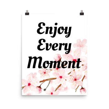 Poster Watercolor Pink Flowers Cherry Blossoms Enjoy Every Moment Wall Art Portrait Print - Add Your Own 3 Words Text - Personalize Customize