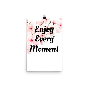 Poster Watercolor Pink Flowers Cherry Blossoms Enjoy Every Moment Wall Art Portrait Print - Add Your Own 3 Words Text - Personalize Customize