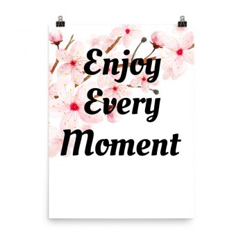 Poster Watercolor Pink Flowers Cherry Blossoms Enjoy Every Moment Wall Art Portrait Print - Add Your Own 3 Words Text - Personalize Customize