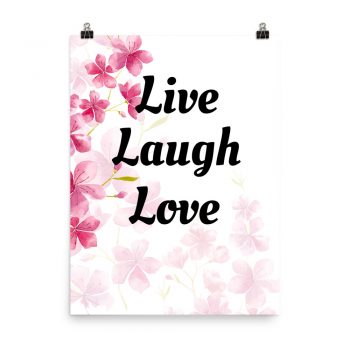 Poster Watercolor Pink Flowers Live Laugh Love Wall Art Portrait Print - Add Your Own 3 Words Text - Personalize Customize