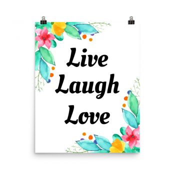 Poster Watercolor Pink Yellow Blue Flowers Live Laugh Love Portrait Print - Add Your Own 3 Words Text - Personalize Customize