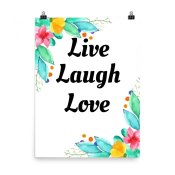 Poster Watercolor Pink Yellow Blue Flowers Live Laugh Love Portrait Print - Add Your Own 3 Words Text - Personalize Customize