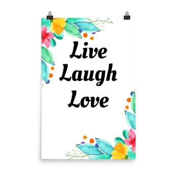 Poster Watercolor Pink Yellow Blue Flowers Live Laugh Love Portrait Print - Add Your Own 3 Words Text - Personalize Customize