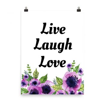 Poster Watercolor Purple Poppy Flowers Live Laugh Love Wall Art Portrait Print - Add Your Own 3 Words Text - Personalize Customize