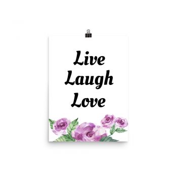 Poster Watercolor Purple Roese Flowers Live Laugh Love Portrait Print - Add Your Own 3 Words Text - Personalize Customize