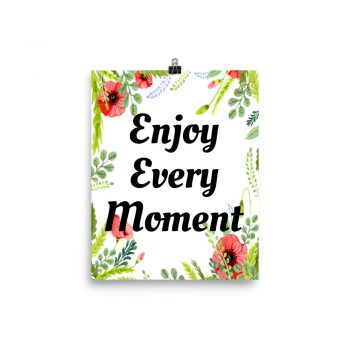 Poster Watercolor Red Flowers Green Leaves Leaf Enjoy Every Moment Wall Art Portrait Print - Add Your Own 3 Words Text - Personalize Customize