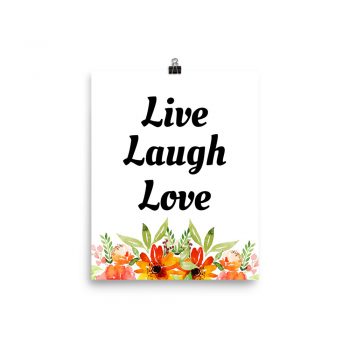 Poster Watercolor Red Orange Flowers Live Laugh Love Portrait Print - Add Your Own 3 Words Text - Personalize Customize