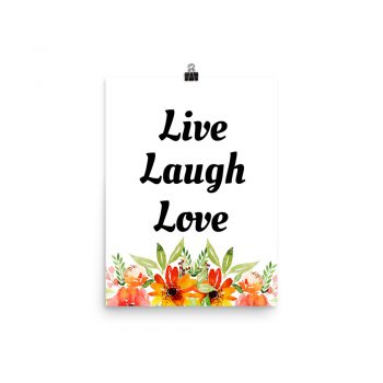 Poster Watercolor Red Orange Flowers Live Laugh Love Portrait Print - Add Your Own 3 Words Text - Personalize Customize