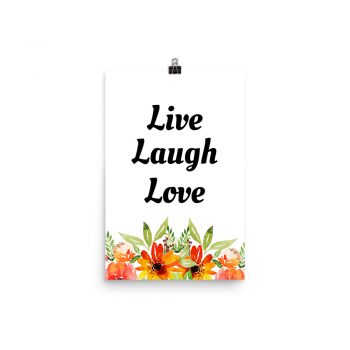 Poster Watercolor Red Orange Flowers Live Laugh Love Portrait Print - Add Your Own 3 Words Text - Personalize Customize