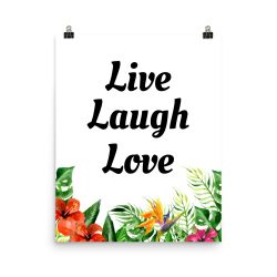 Poster Watercolor Tropical Red Yellow Pink Flowers Live Laugh Love Wall Art Portrait Print - Add Your Own 3 Words Text - Personalize Customize