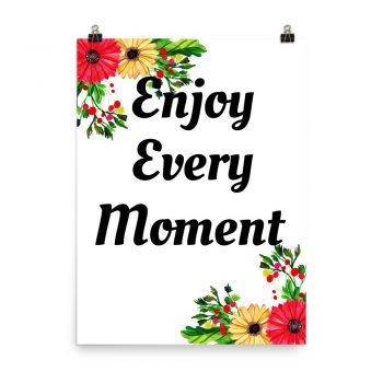 Poster Watercolor White Red Poppy Flowers Enjoy Every Moment Portrait Print - Add Your Own 3 Words Text - Personalize Customize