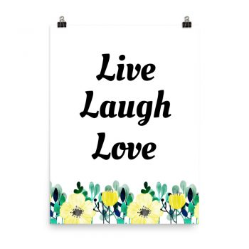 Poster Watercolor Yellow Flowers Green Leaves Leaf Live Laugh Love Wall Art Portrait Print - Add Your Own 3 Words Text - Personalize Customize