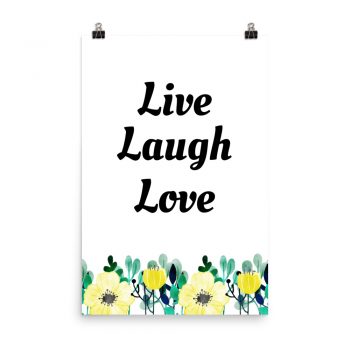 Poster Watercolor Yellow Flowers Green Leaves Leaf Live Laugh Love Wall Art Portrait Print - Add Your Own 3 Words Text - Personalize Customize