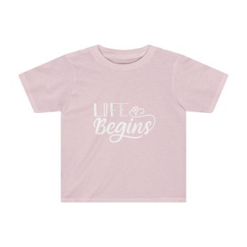 Preschool Kids T-Shirt 2T - 4T Several Colors - Life Begins