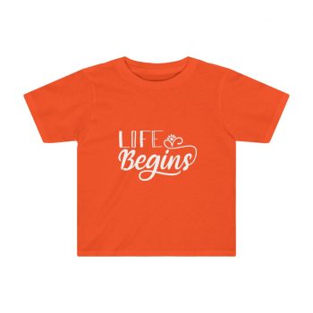 Preschool Kids T-Shirt 2T - 4T Several Colors - Life Begins