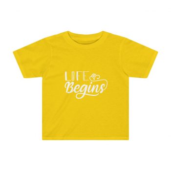 Preschool Kids T-Shirt 2T - 4T Several Colors - Life Begins