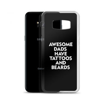 Samsung Cell Phone Case Cover - Awesome Dads Have Tattoos and Beards