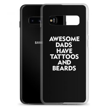 Samsung Cell Phone Case Cover - Awesome Dads Have Tattoos and Beards