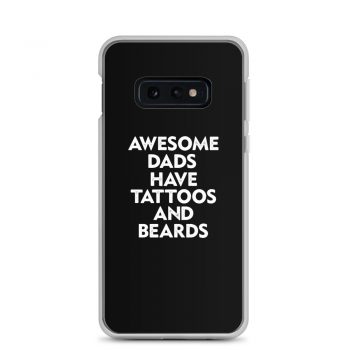 Samsung Cell Phone Case Cover - Awesome Dads Have Tattoos and Beards